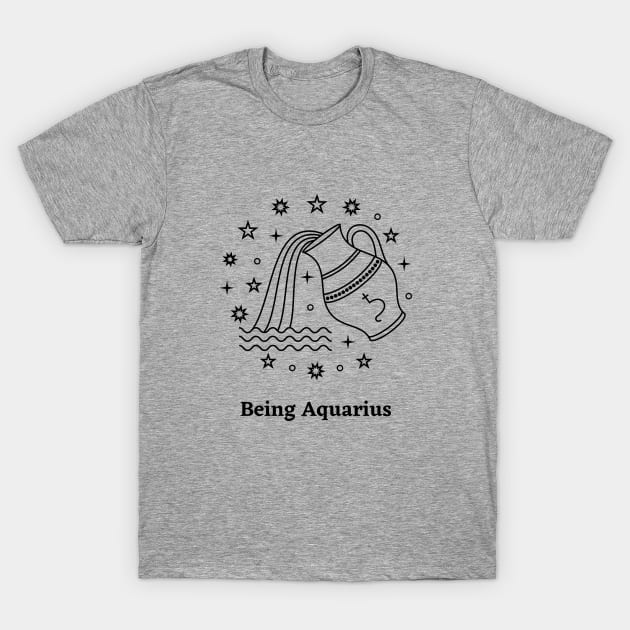 Being Aquarius T-Shirt by KrystalShop